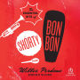 The Essential Hits of Shorty Bon Bon: Poems