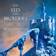 Een Eed Van Broeders (Boek #14 In De Tovenaarsring): Digitaal voorgelezen door een electronisch gegenereerde stem