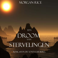Een Droom Van Stervelingen (Boek #15 In De Tovenaarsring): Digitaal voorgelezen door een electronisch gegenereerde stem