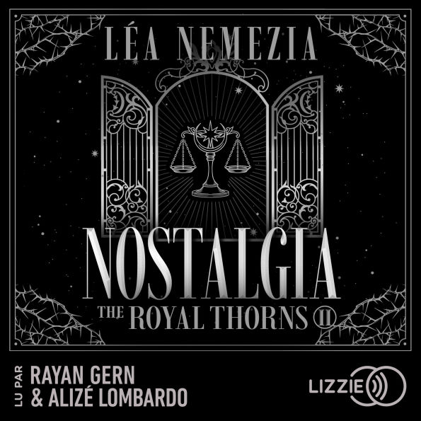 Nostalgia: The Royal Thorns - Tome 2 - La romance dark academia qui a conquis les lecteurs sur Wattpad