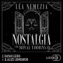 Nostalgia: The Royal Thorns - Tome 2 - La romance dark academia qui a conquis les lecteurs sur Wattpad