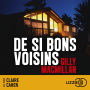 De si bons voisins