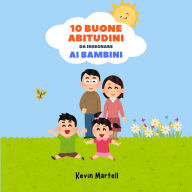 10 Buone Abitudini Da Insegnare Ai Bambini