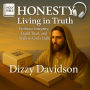 Honesty: Living in Truth Subtitle: Embrace Integrity, Build Trust, and Walk in God's Light