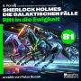 Ritt in die Ewigkeit (Sherlock Holmes - Die galaktischen Fälle, Folge 81)