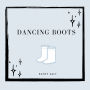 Dancing Boots