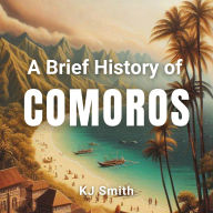 A Brief History of Comoros
