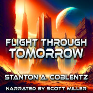 Flight Through Tomorrow: Trapped in a Future He Can't Escape