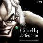 Disney Villains 7: Cruella, die Teufelin: Die Geschichte der Bösewichtin aus 