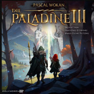 Die Paladine - Pfad des Jägers