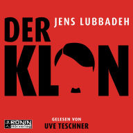 Der Klon (ungekürzt)