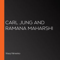 Carl Jung and Ramana Maharshi
