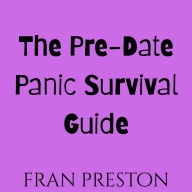 The Pre-Date Panic Survival Guide