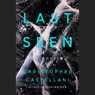 Last Seen: A Novel