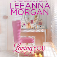 Loving You: A Sweet Small Town Romance