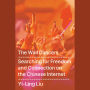 The Wall Dancers: Searching for Freedom and Connection on the Chinese Internet