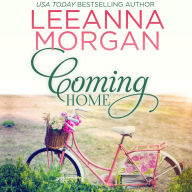 Coming Home: A Sweet Small Town Romance