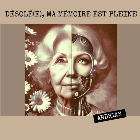 Désolé(e), ma mémoire est pleine: Résonances numériques : une radiographie de notre humanité moderne
