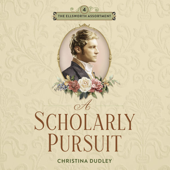A Scholarly Pursuit: A Traditional Regency Romance