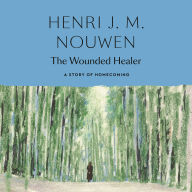 The Wounded Healer: Ministry in Contemporary Society