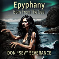 Epyphany: Born From The Sea