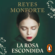 La rosa escondida