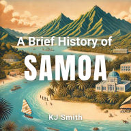 A Brief History of Samoa