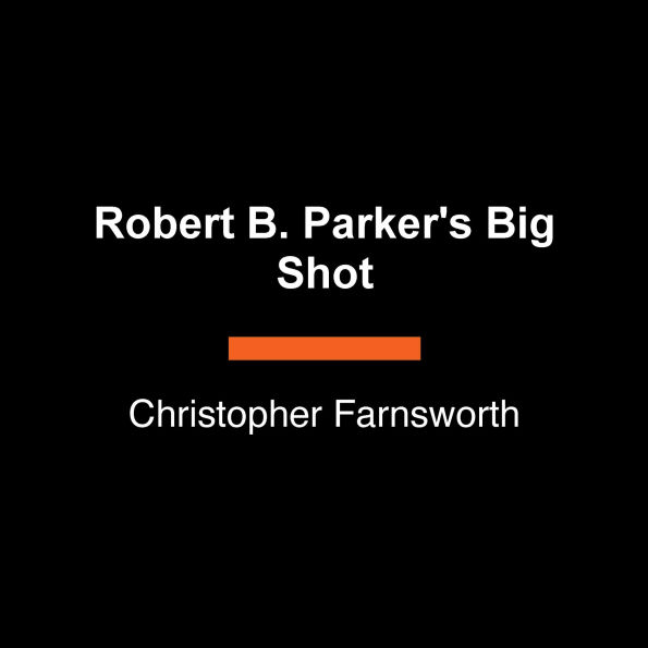 Robert B. Parker's Big Shot