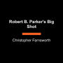 Robert B. Parker's Big Shot