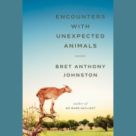 Encounters with Unexpected Animals: Stories