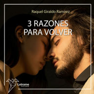 3 Razones para volver