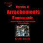 Arrachements