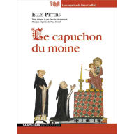 Le capuchon du moine (Abridged)