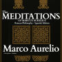 The Meditations of Marcus Aurelius: Roman Philosophy (Spanish Edition)