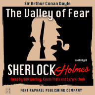 Valley of Fear, The - A Sherlock Holmes Mystery - Unabridged