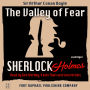 Valley of Fear, The - A Sherlock Holmes Mystery - Unabridged