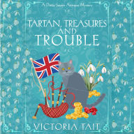 Tartan, Treasures and Trouble: A British Cozy Mystery with a Female Amateur Sleuth