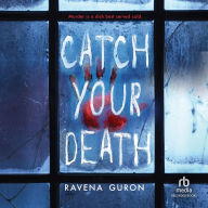 Catch Your Death