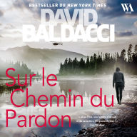 Sur le chemin du pardon - Une enquête d'Atlee Pine