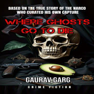 Where Ghosts Go to Die