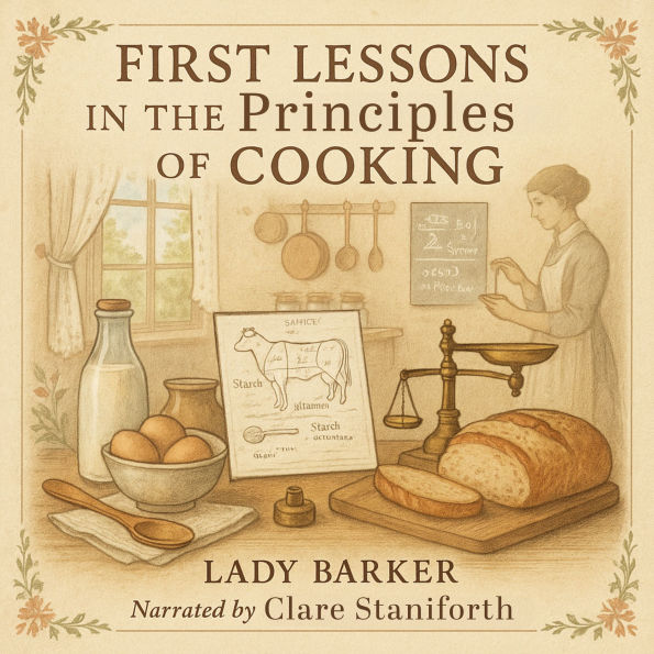The First Lessons In Principles of Cooking