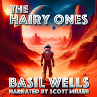The Hairy Ones: The Last Hope of a Dying World