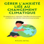 Gérer l'anxiété liée au changement climatique