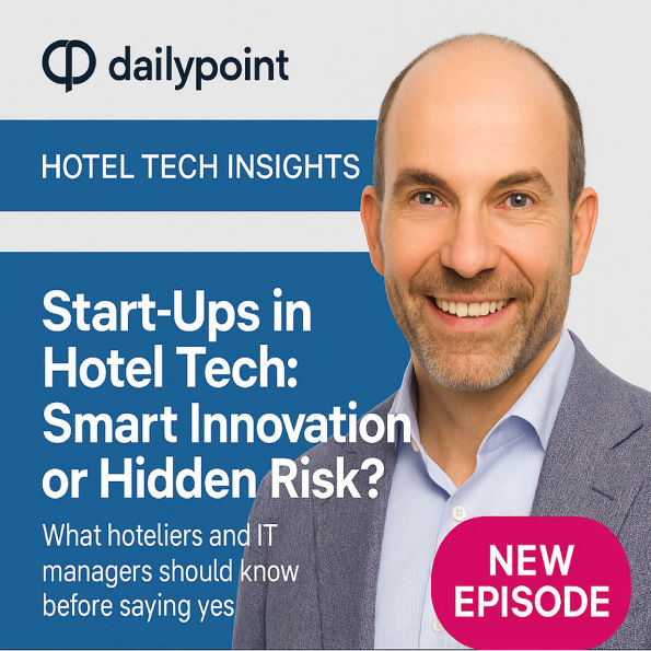 Start-Ups in Hotel Tech: Smart Innovation or Hidden Risk?: What hoteliers and IT managers should know before saying yes.
