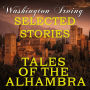 Tales of the Alhambra: Selected Stories