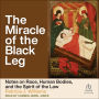 The Miracle of the Black Leg: Notes on Race, Human Bodies, and the Spirit of the Law