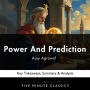Power And Prediction by Ajay Agrawal: Key Takeaways, Summary & Analysis