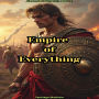 Empire of Everything