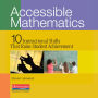 Accessible Mathematics: 10 Instructional Shifts That Raise Student Achievement  (Abridged)