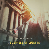 Business Etiquette, Volume 1